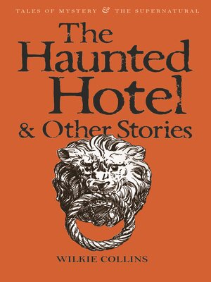 cover image of The Haunted Hotel & Other Stories